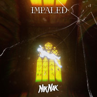NikNak - Impaled