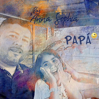 Anna Sophia - Papá
