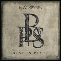 BLACKPYRES - Rest and Peace (Explicit)