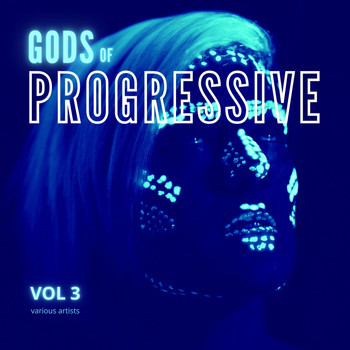 Various Artists - Gods of Progressive, Vol. 3