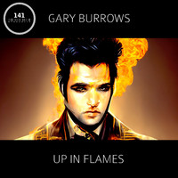 Gary Burrows - Up In Flames