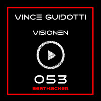 Vince Guidotti - Visionen