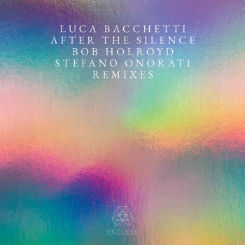 Luca Bacchetti - After The Silence Remixes