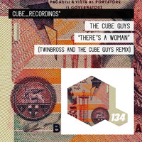 The Cube Guys - There's a Woman (The Cube Guys & Twinbross Remix)