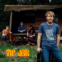 Tip Jar - Songs About Love and Life on the Hippie Side of Country