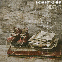 Robson Bertolossi Jr - Fotogramas (feat. Julian Quilodran, Lander Andrade & Ronilson Teixeira Filho)