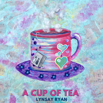 Lynsay Ryan - A Cup of Tea