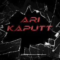 Ari - Kaputt (Explicit)