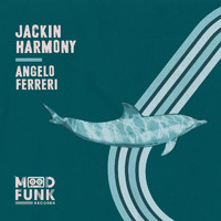 Angelo Ferreri - Jackin Harmony