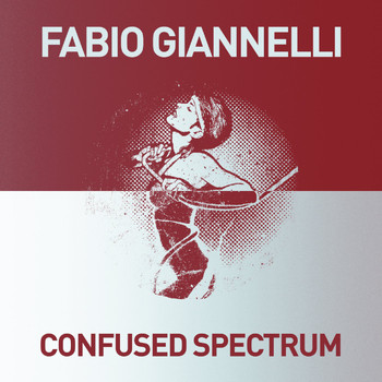 Fabio Giannelli - Confused Spectrum