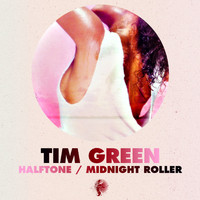 Tim Green - Halftone / Midnight Roller