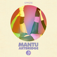 Mantu - Artbridge (Remixes)
