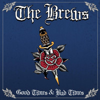 The Brews - Good Times and Bad Times (Explicit)