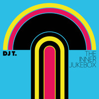 DJ T. - The Inner Jukebox