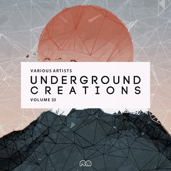 Various Artists - Underground Creations, Vol. 33