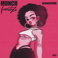 Nanna Goodie - "Munch"(Freestyle) (Explicit)