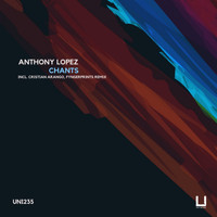 Anthony Lopez - Chants
