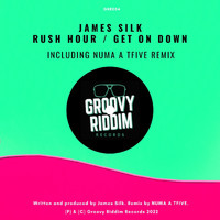 James Silk - Rush Hour / Get On Down