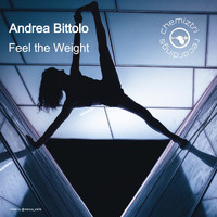 Andrea Bittolo - Feel The Weight
