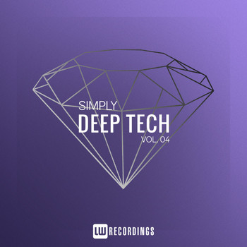 Various Artists - Simply Deep Tech, Vol. 04