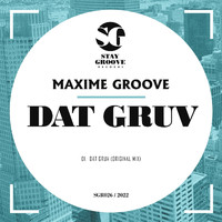 Maxime Groove - Dat Gruv