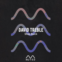 David Treble - Stap Back