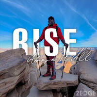 2Edge - Rise Above It All
