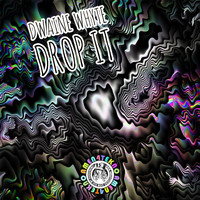 Dwaine Whyte - Drop It