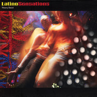 Thierry David - Latino Sensations