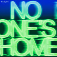 The Million - No One's Home (Remixes)