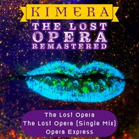 Kimera - The Lost Opera (Remastered 2022)