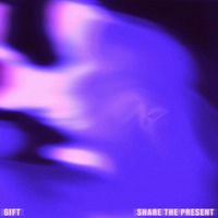 Gift - Share The Present