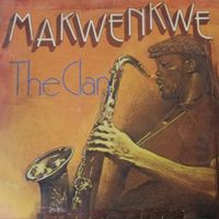 The Clan - Makwenkwe