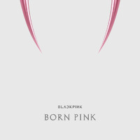 Blackpink - BORN PINK (Explicit)