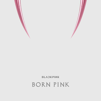 Blackpink - BORN PINK (Explicit)