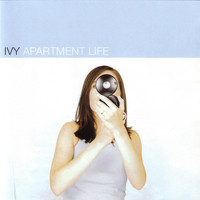 Ivy - Apartment Life (25th Anniversary Edition)
