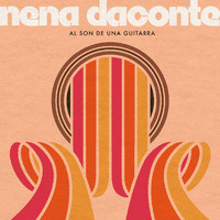 Nena Daconte - Al Son de una Guitarra