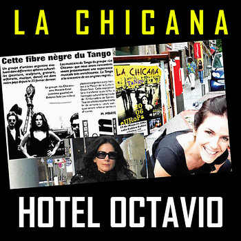 La Chicana - Hotel Octavio (Demo)