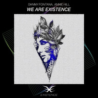 Danny Fontana - We Are Existence