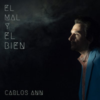 Carlos Ann - El Mal y el Bien