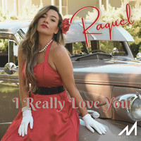 Raquel - I Really Love You