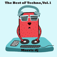 Morris Dj - The Best of Techno, Vol. 1