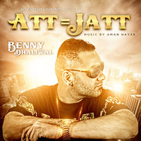 Benny Dhaliwal - Att = Jatt