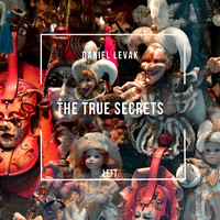 Daniel Levak - The True Secrets