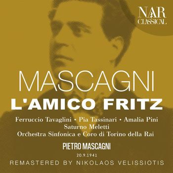 Pietro Mascagni - MASCAGNI: L'AMICO FRITZ