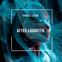 Daniel Levak - After Laughter (Techno Mix)