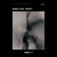 Joshua Lazer - Anxiety