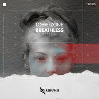 Lowerzone - Breathless