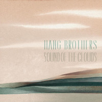 Hang Brothers - Sound of the Clouds
