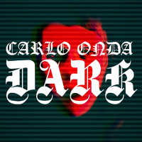 Carlo Onda - Dark
